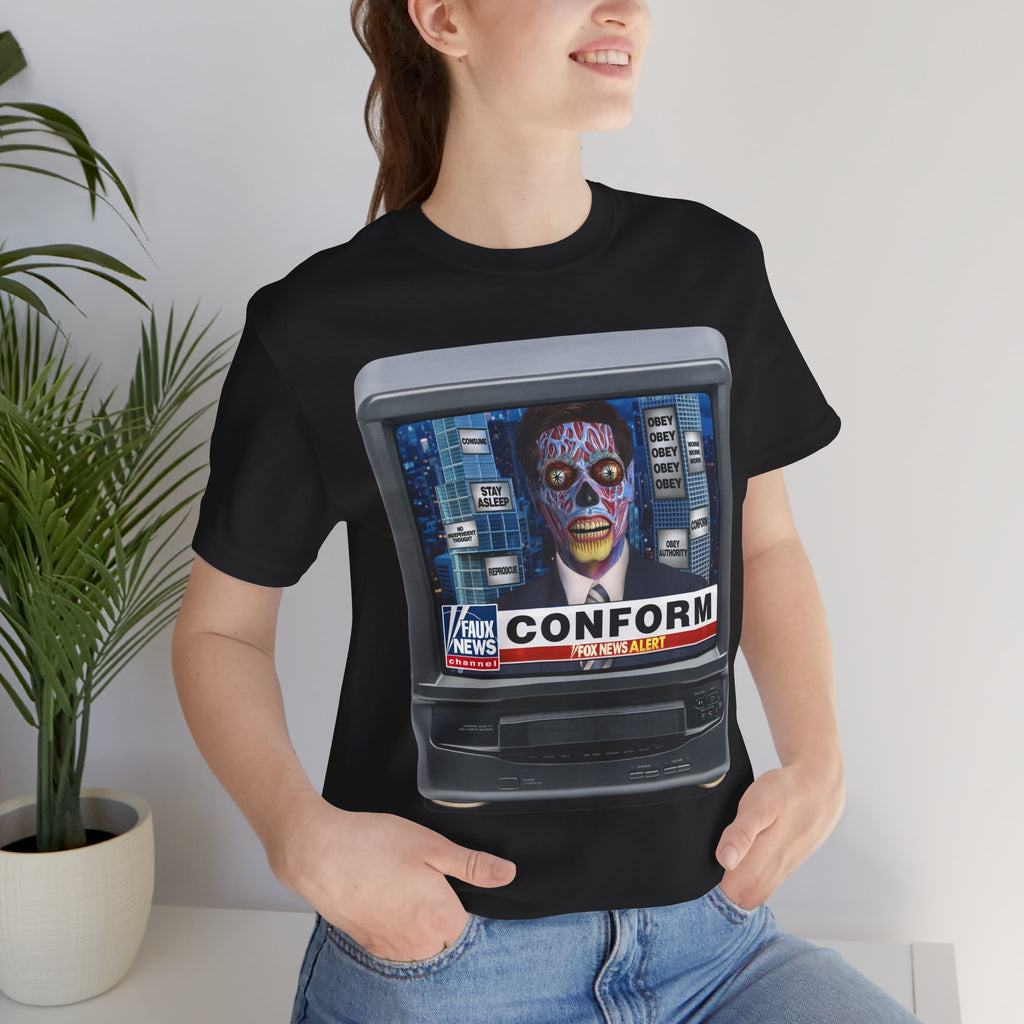"CONFORM” Satirical News Parody T-Shirt (Front Only)