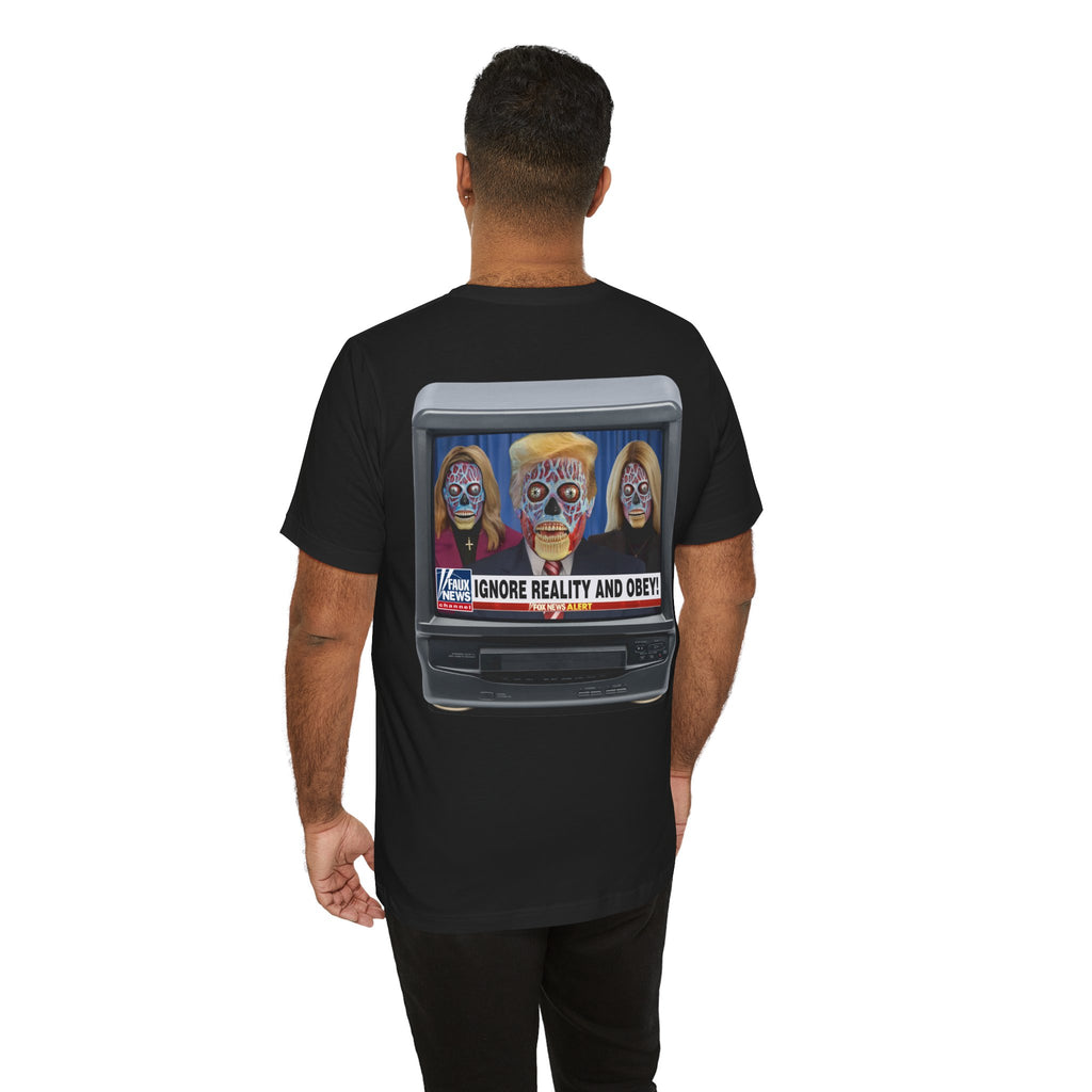 COLLECTOR'S EDITION 2-SIDED: "AFFORDABILITY CRISIS IS A HOAX"/"IGNORE REALITY & OBEY!" Satirical News Parody T-Shirt (Front & Back Print)
