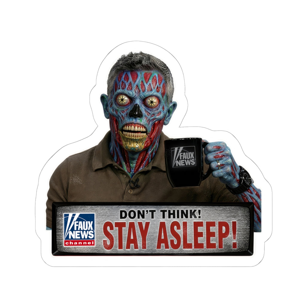 Political News Anchor as Alien Sticker — "STAY ASLEEP!"