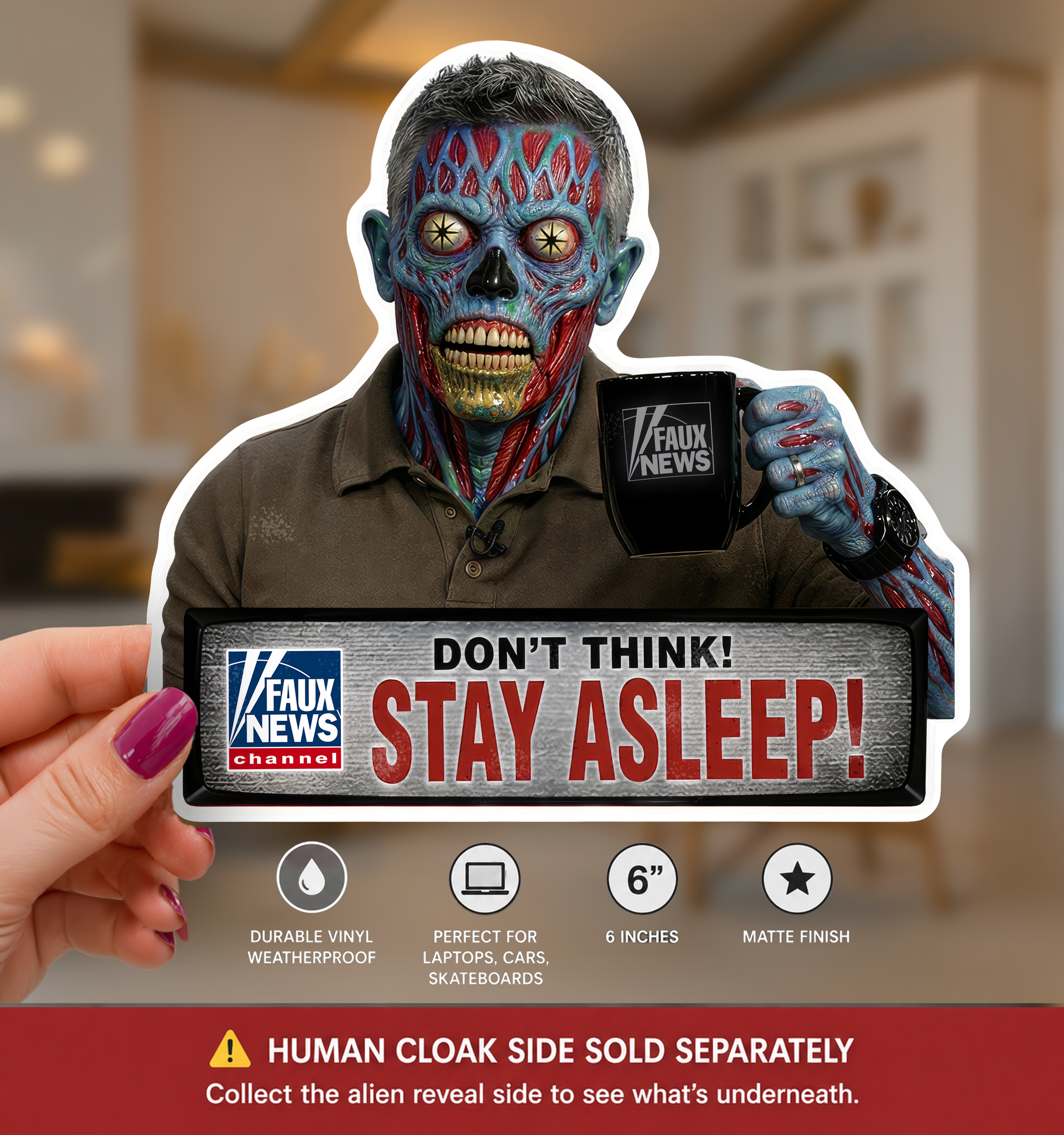 Political News Anchor as Alien Sticker — "STAY ASLEEP!"