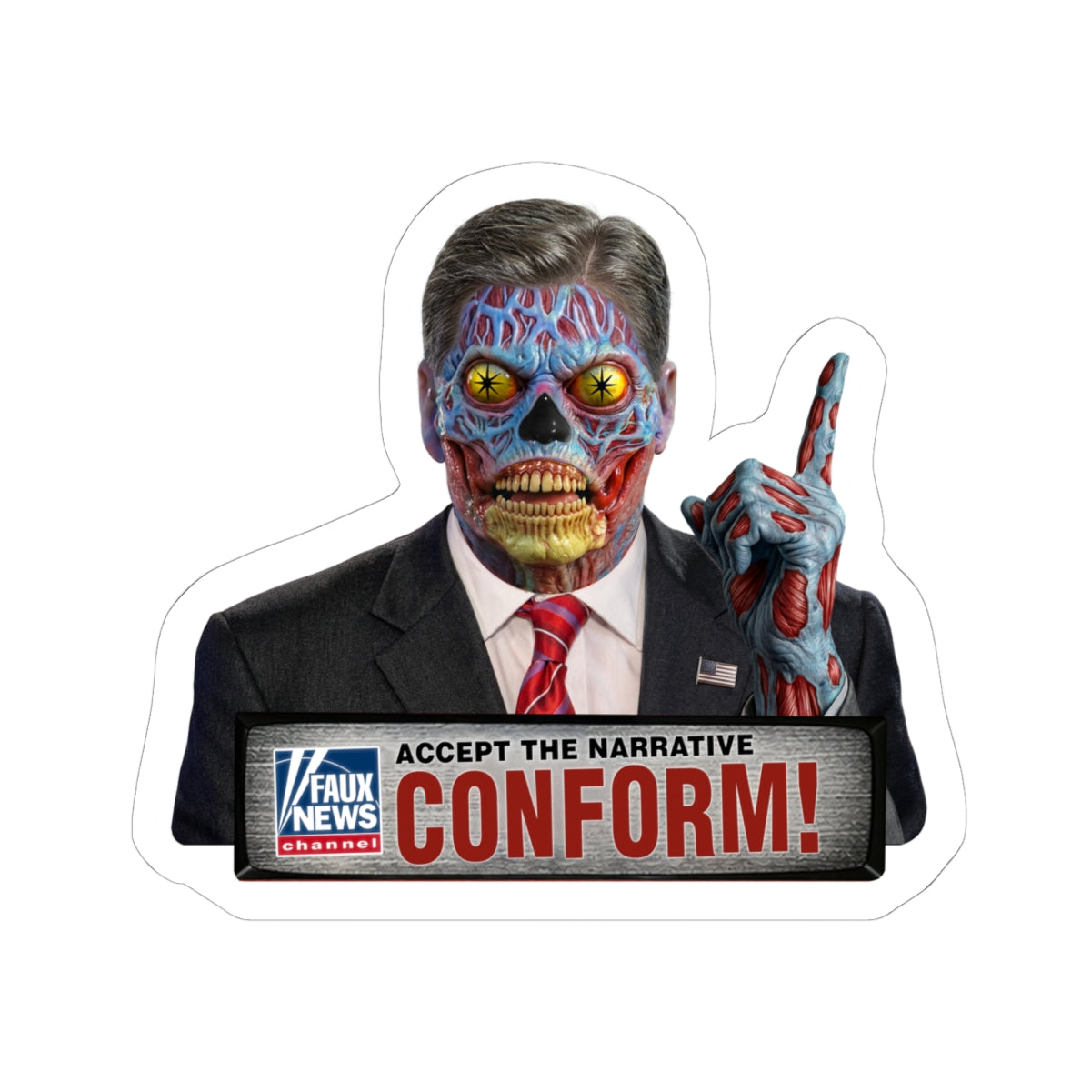 Political News Anchor as Alien Sticker — "CONFORM!"