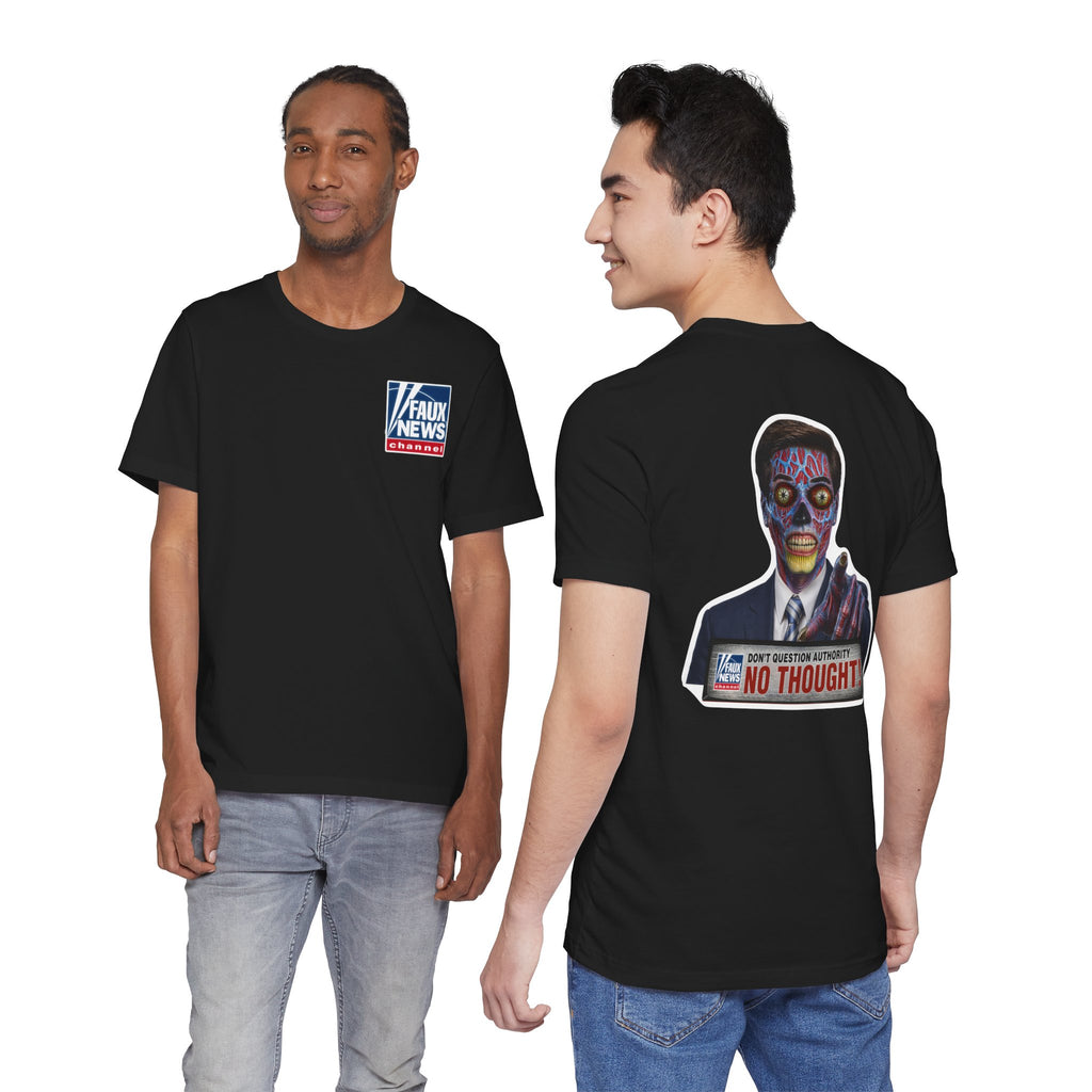 Faux News: NO INDEPENDENT THOUGHT! Political News Anchor Alien T-Shirt (front and back design)