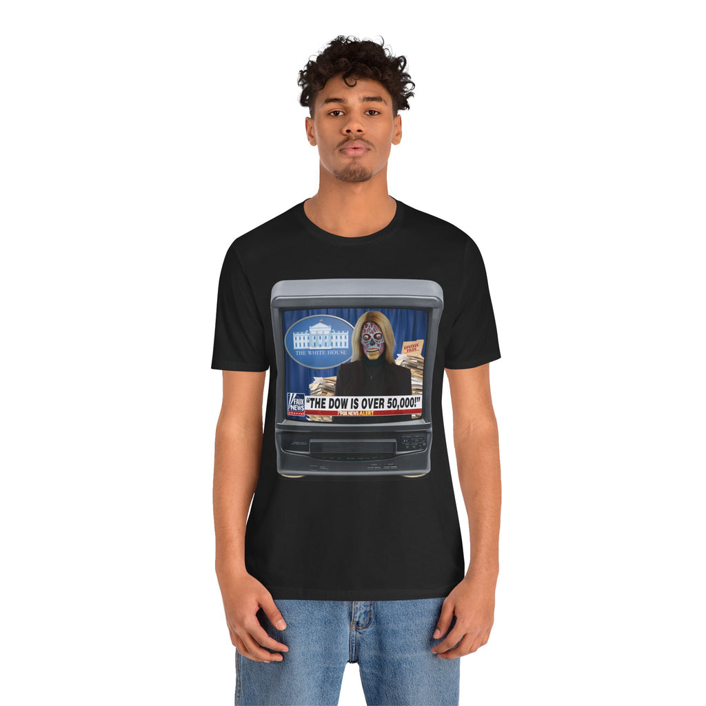 “THE DOW IS OVER 50,000” Satirical News Parody T-Shirt (Front Only)